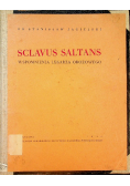 Sclavus Saltans Wspomnienia lekarza obozowego 1946 r.
