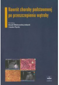 Nawrót choroby podstawowej po przeszczepieniu wątroby