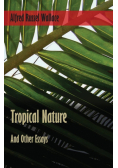 Tropical Nature, and Other Essays