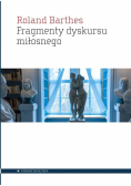 Fragmenty dyskursu miłosnego