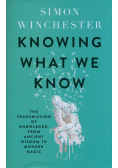 Knowing What We Know