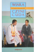 Wiara czyni cuda Dedykacja Łukanowskiego