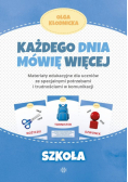 Każdego dnia mówię więcej Szkoła