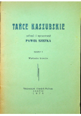 Tańce Kaszubskie Zeszyt I
