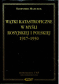 Wątki katastroficzne w myśli rosyjskiej i polskiej 1917 - 1950