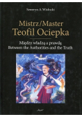 Mistrz Master Teofil Ociepka