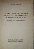 Sprawa upowszechnienia nauczania początkowego w królestwie polskim sierpień 1914 sierpień 1917