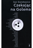 Czekając na Golema