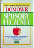 Domowe sposoby leczenia