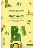 Bądź na B1 z płytą CD