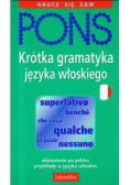 Pons Krótka gramatyka języka włoskiego