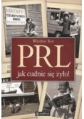 PRL Jak cudnie się żyło