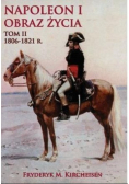 Napoleon I Obraz życia Tom II 1806 1821