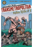 Transmetropolitan Żądza życia