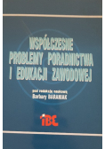 Współczesne problemy poradnictwa i edukacji zawodowej