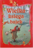 Wielka księga bajek