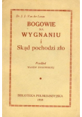 Bogowie na wygnaniu i skąd pochodzi zło