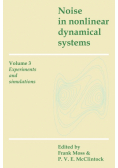 Noise in Nonlinear Dynamical Systems