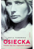 Osiecka Nikomu nie żal pięknych kobiet