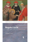 Reguła i życie. Czego dziś uczy św. Franciszek