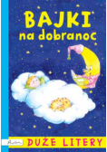 Duże litery  Bajki na dobranoc