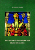 Proces małżeński skrócony przed biskupem
