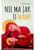 Nie ma jak u mamy