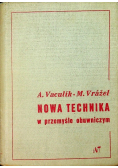 Nowa technika w przemyśle obuwniczym
