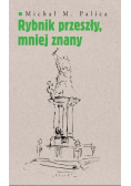 Rybnik przeszły mniej znany