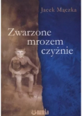 Zwarzone mrozem czyżnie