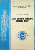 Zarys chirurgii urazowej narządu ruchu