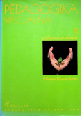 Pedagogika specjalna Tom I