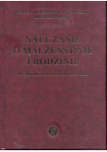 Nauczanie kardynała  Stefana Wyszyńskiego O małżeństwie i rodzinie