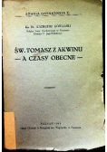Św. Tomasz z Akwinu A czasy obecne 1935 r.