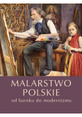 Malarstwo polskie od baroku do modernizmu