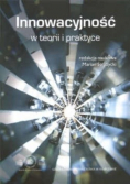 Innowacyjność w teorii i praktyce