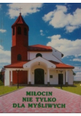 Miłocin nie tylko dla myśliwych