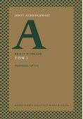 Andrzejewski Prozy wybrane tom I