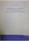 Współczesne kierunki w psychiatrii i ich ideologiczne źródła