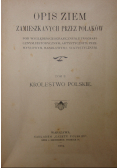 Opis ziem zamieszkanych przez polaków. Tom II, 1904 r.