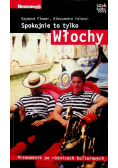 Spokojnie to tylko Włochy