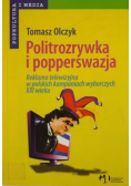 Politrozrywka i popperswazja