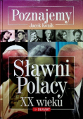 Poznajemy Sławni Polacy XX wieku
