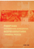 Podstawy systemowego zarządzania bezpieczeństwem i higieną pracy