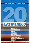 20 lat minęło