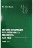 Słownik biograficzny kapłanów Diecezji Tarnowskiej tom 2