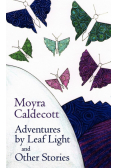 Adventures by Leaf Light and Other Stories