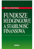 Fundusze hedgingowe a stabilność finansowa