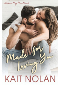Made For Loving You