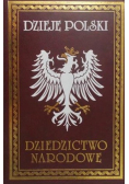 Dzieje Polski Dziedzictwo narodowe tom II Reprint z 1896 r.